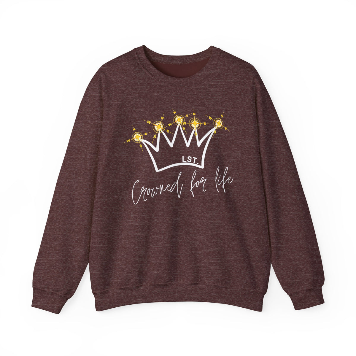 Crowned for Life - Sweatshirt