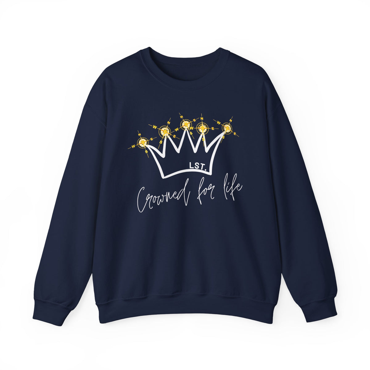 Crowned for Life - Sweatshirt