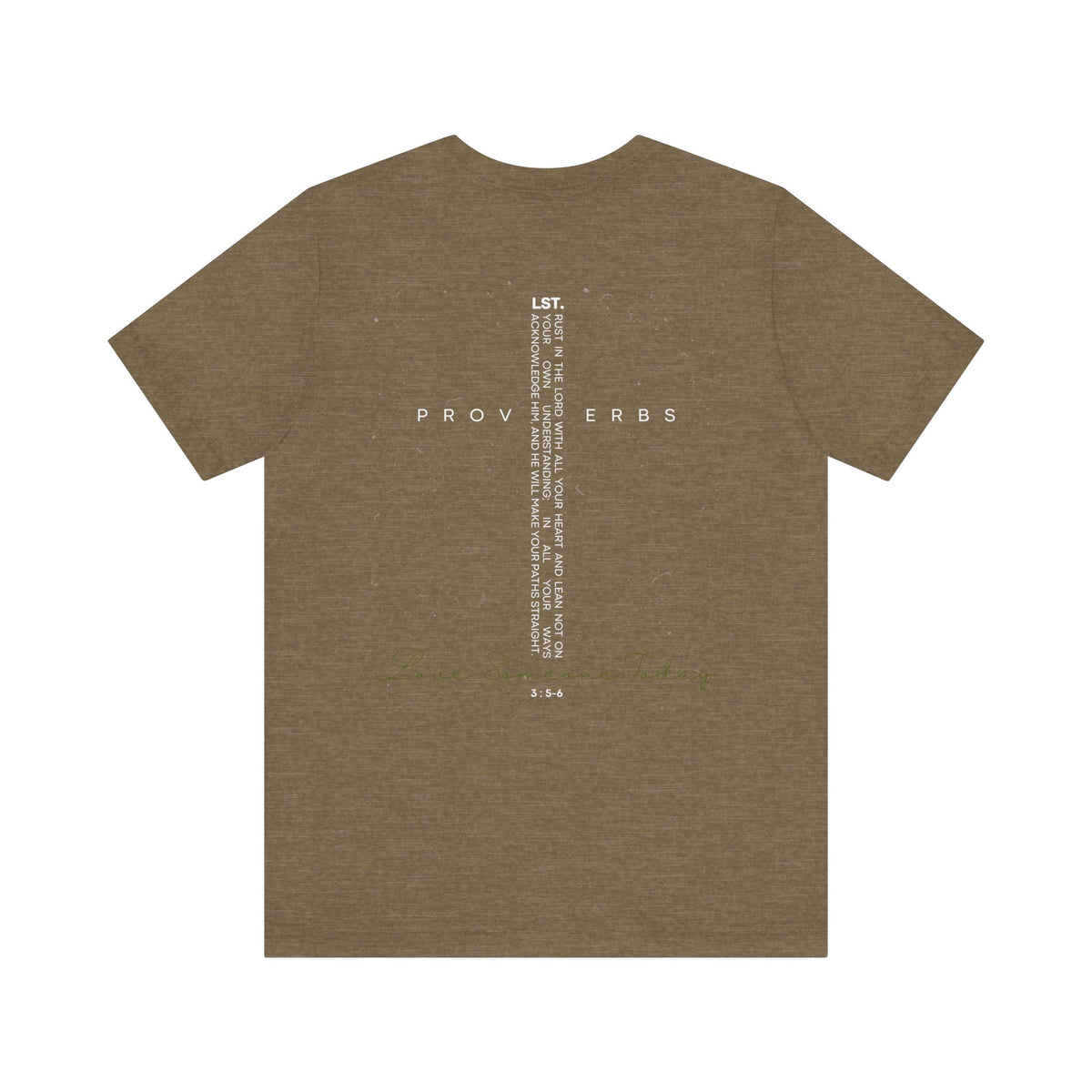 Love Someone Today - T-Shirt