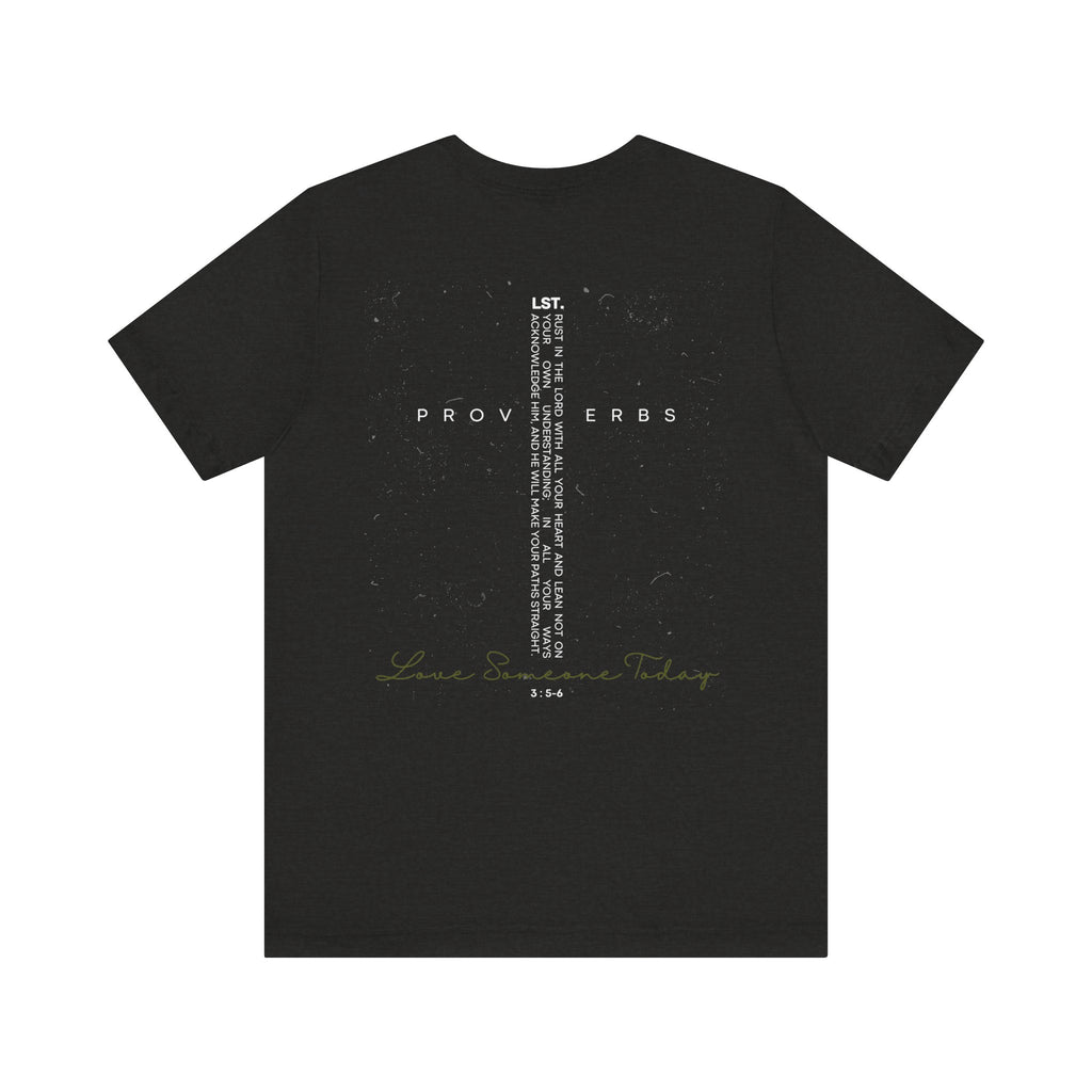 Love Someone Today - T-Shirt