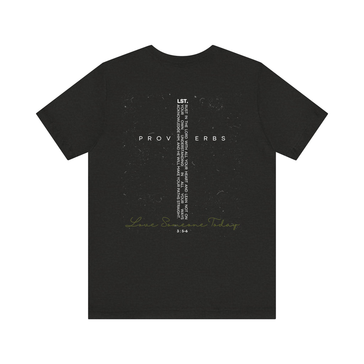 Love Someone Today - T-Shirt