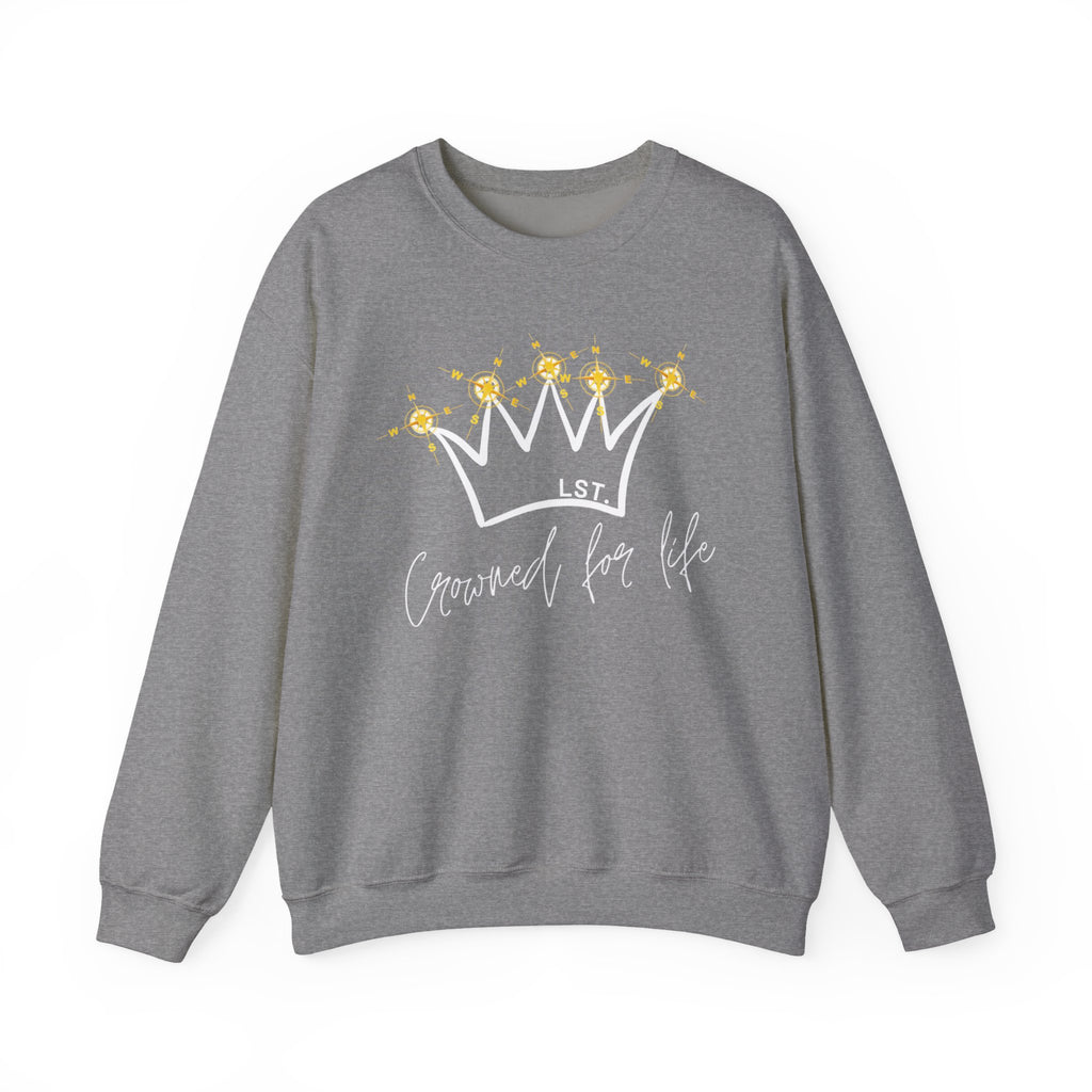 Crowned for Life - Sweatshirt