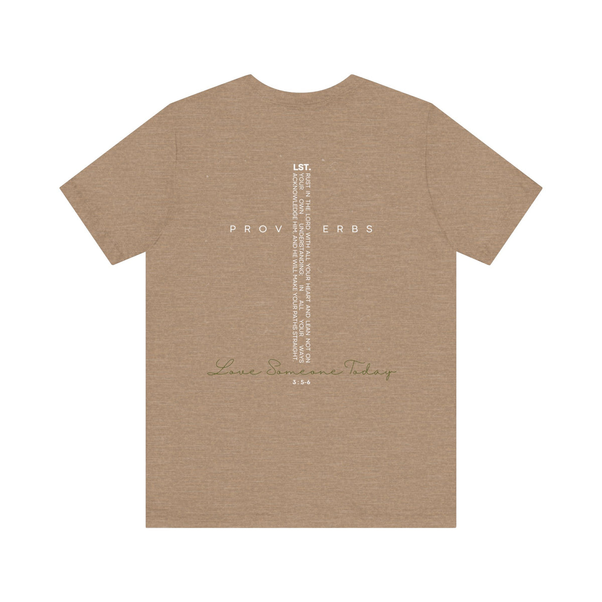 Love Someone Today - T-Shirt