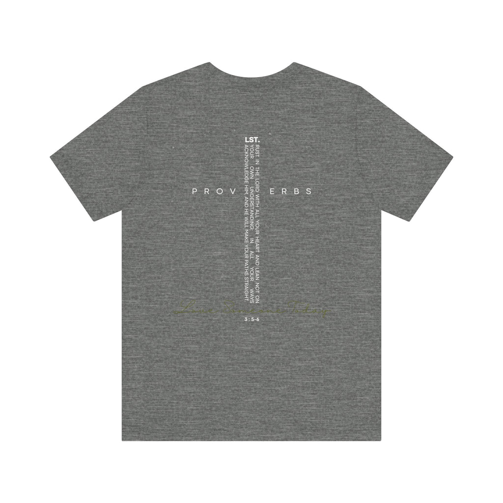 Love Someone Today - T-Shirt